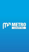 Metro Luxury Inc. Affiche