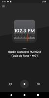 Rádio Catedral FM 102.3 poster