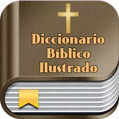 download Diccionario Bíblico Ilustrado APK