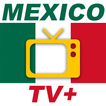 Mexico TV Plus GRATIS 2019