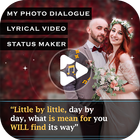 آیکون‌ My Photo Dialogue Lyrical Video Status Maker