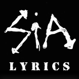 SIA Lyrics