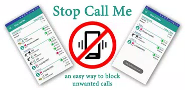 Stop Calling Me - Call Blocker