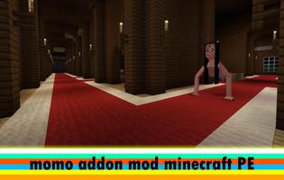 Mod Momo for Minecraft PE screenshot 3