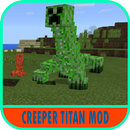 Creeper Titan for Minecraft PE APK