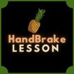Learn HandBrake for Android
