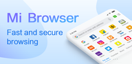 Wie kann man Mi Browser kostenlos auf Andriod herunterladen