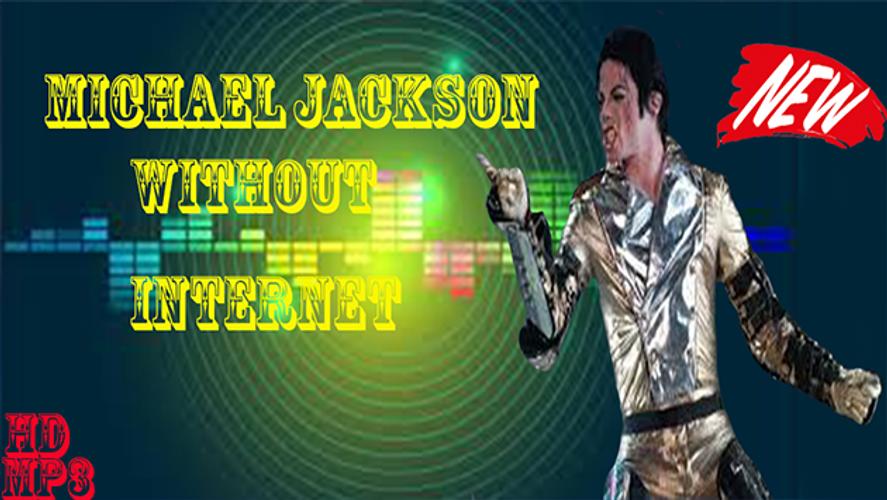 Michael Jackson 2019 Without Internet For Android Apk Download