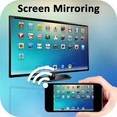 Screen Mirroring - Cast to TV APK download