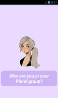 Who Are You in Friend Group? poster