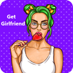 How To Get A Girlfriend?