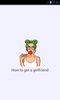 How To Get A Girlfriend? poster