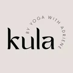 Kula by Yoga With Adriene アプリダウンロード