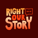 Right Our Story APK