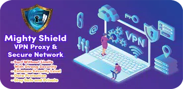 Mighty Shield Free -VPN Proxy 