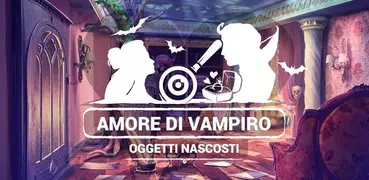 Oggetti Nascosti Amore di Vamp