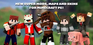 Mods, Skins, Maps for Minecraft PE