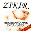 Zikir Terapi Tidurkan Anak (MP