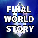 FINAL WORLD STORY APK