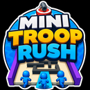 Mini Troop Rush APK