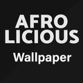 Afrolicious Wallpaper