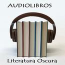 Literatura Oscura : Libros Prohibidos: Audiolibros APK