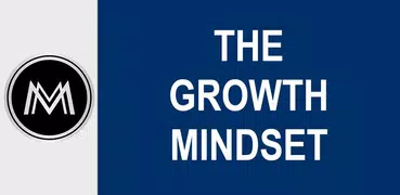 The Growth Mindset