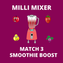 Milli Mixer - Smoothie Boost -  Match 3 Game - APK