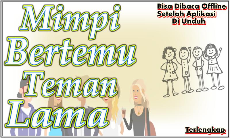 ♠ Mimpi bertemu teman wanita dalam togel