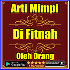 Mimpi Di Fitnah Oleh Orang icono