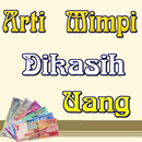 Arti Mimpi Dikasih Uang APK