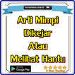 Arti Mimpi Dikejar Atau Melihat Hantu