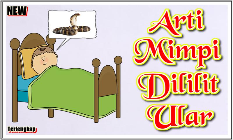 Arti Mimpi Dililit Ular Para Android Apk Baixar