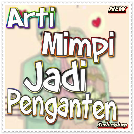 Arti Mimpi Jadi Penganten For Android Apk Download<script async src=