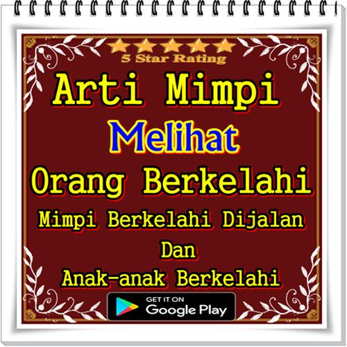 Mimpi Melihat Orang Berkelahi For Android Apk Download