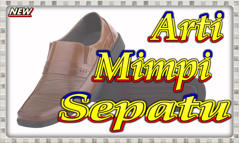 ♦ Mimpi melihat sepatu togel