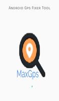 MaxGps android gps fixer tool 海報