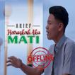 Lagu Arief Haruskah Aku Mati