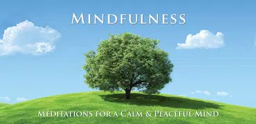 Mindfulness Meditations for Presence and Peace