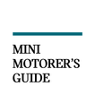 ”MINI Motorer's Guide