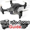 mini ufo drone guide