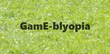 GamE-blyopia - Amblyopia Games