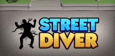 Street Diver