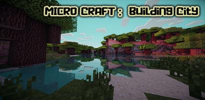 micro craft : build city Craft ภาพหน้าจอ 1