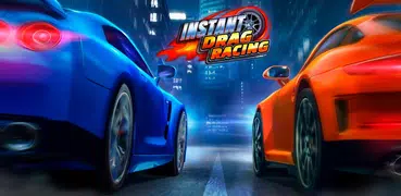 Instant Drag Racing: Car Games
