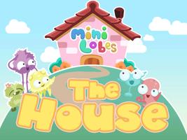 MiniLobes - the House Affiche