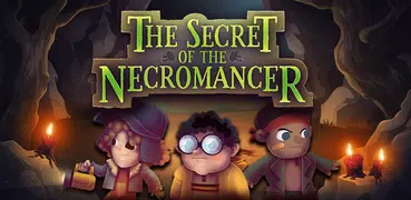 The Secret of the Necromancer