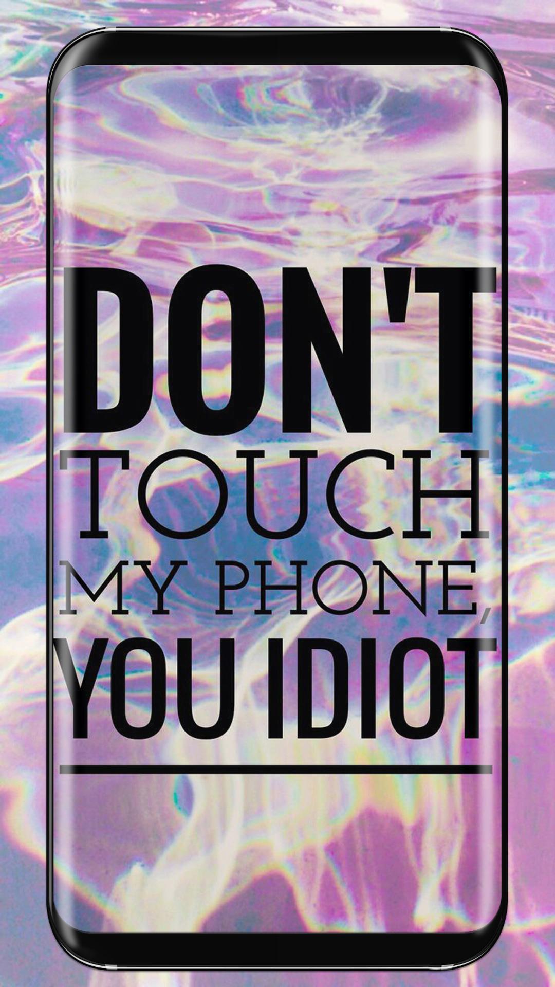 Fond D'écran Touche Pas à Mon Téléphone Fonds d'écran de ne pas toucher mon téléphone pour Android