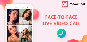 MeowChat : Live video chat & M