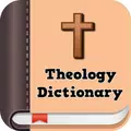 Theology Dictionary Complete and Useful